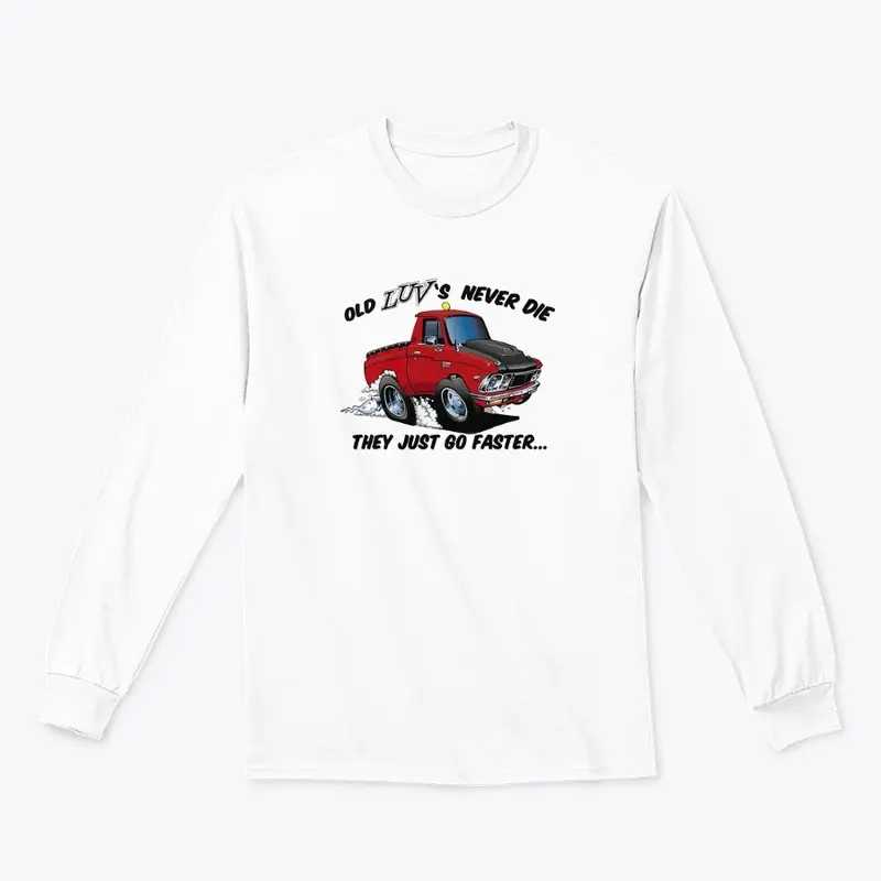 Classic Luv's Never Die T Shirt